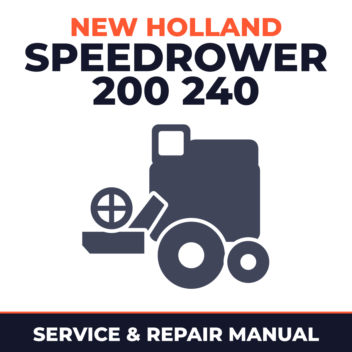 New Holland Speedrower 200 240 Combine Service & Repair Manual