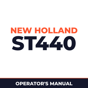New Holland ST440 Machine Operator's Manual