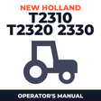 New Holland T2310 T2320 2330 Tractor With 12X12 Gear Transmission Operator's Manual