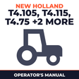 New Holland T4.105 T4.115 T4.75 T4.85 T4.95 Tractor Operator's Manual