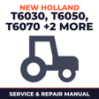New Holland T6030 T6050 T6070 T6080 T6090 Tractor Service & Repair Manual