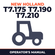 New Holland T7.175 T7.190 T7.210 Tractor Operator's Manual