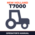 New Holland T7000 Tractor Operator's Manual