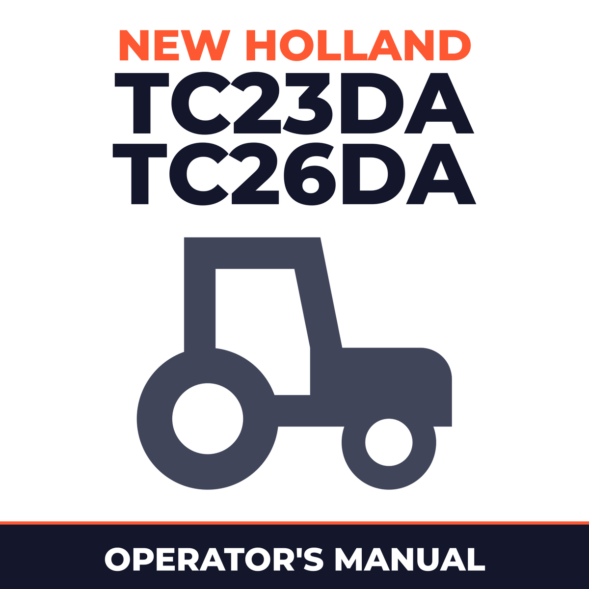 New Holland TC23DA TC26DA Tractor Operator's Manual