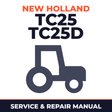 New Holland TC25 TC25D Tractor Service & Repair Manual