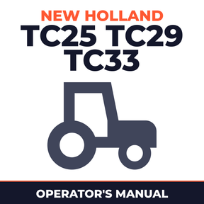 New Holland TC25 TC29 TC33 Tractor Operator's Manual