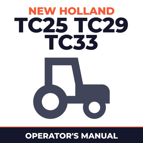 New Holland TC25 TC29 TC33 Tractor Operator's Manual