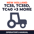 New Holland TC35 TC35D TC40 TC40D TC45 TC45D Tractor Operator's Manual