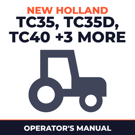 New Holland TC35 TC35D TC40 TC40D TC45 TC45D Tractor Operator's Manual