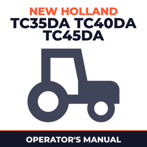 New Holland TC35DA TC40DA TC45DA Tractor Operator's Manual