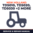 New Holland TD5010/TD5020/TD5030/TD5040/TD5050 Tractors Service & Repair Manual