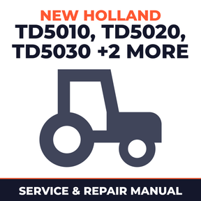 New Holland TD5010/TD5020/TD5030/TD5040/TD5050 Tractors Service & Repair Manual