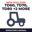 New Holland TD60 Straddle TD70 TD80 TD90 TD95 Tractor Operator's Manual