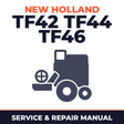 New Holland TF42 TF44 TF46 Combine Service & Repair Manual