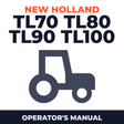 New Holland TL70 TL80 TL90 TL100 Tractor Dutch Operator's Manual
