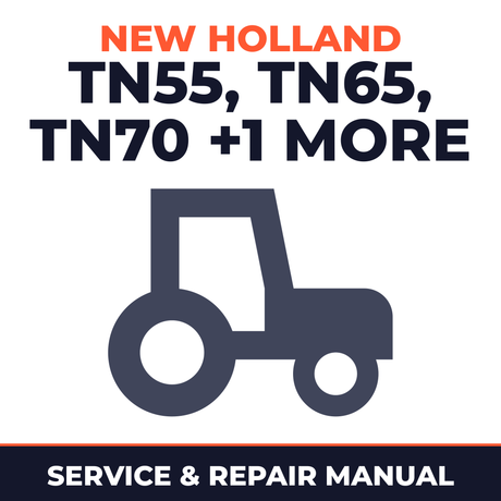 New Holland TN55/TN65/TN70/TN75 Tractors Service & Repair Manual