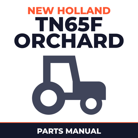 New Holland TN65F Orchard Tractor Master Parts Manual
