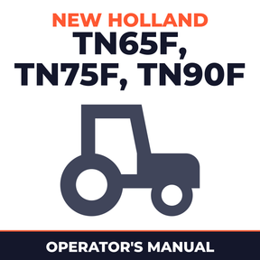New Holland TN65F TN75F TN90F For NA Region Tractor Operator's Manual