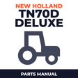 New Holland TN70D Deluxe Tractor Master Parts Manual