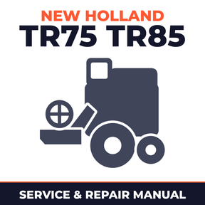 New Holland TR75 TR85 Combine Service & Repair Manual