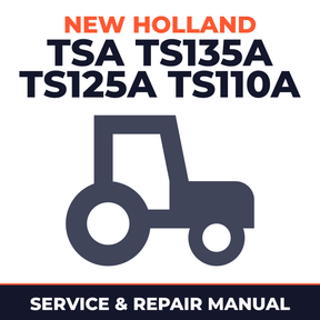 New Holland TSA TS135A TS125A TS110A Tractor Service & Repair Manual