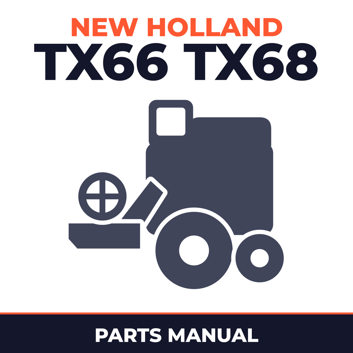 New Holland TX66 TX68 Combine Parts Manual