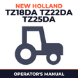 New Holland TZ18DA TZ22DA TZ25DA Tractor With 54CMS 60CMS Mower Deck Operator's Manual