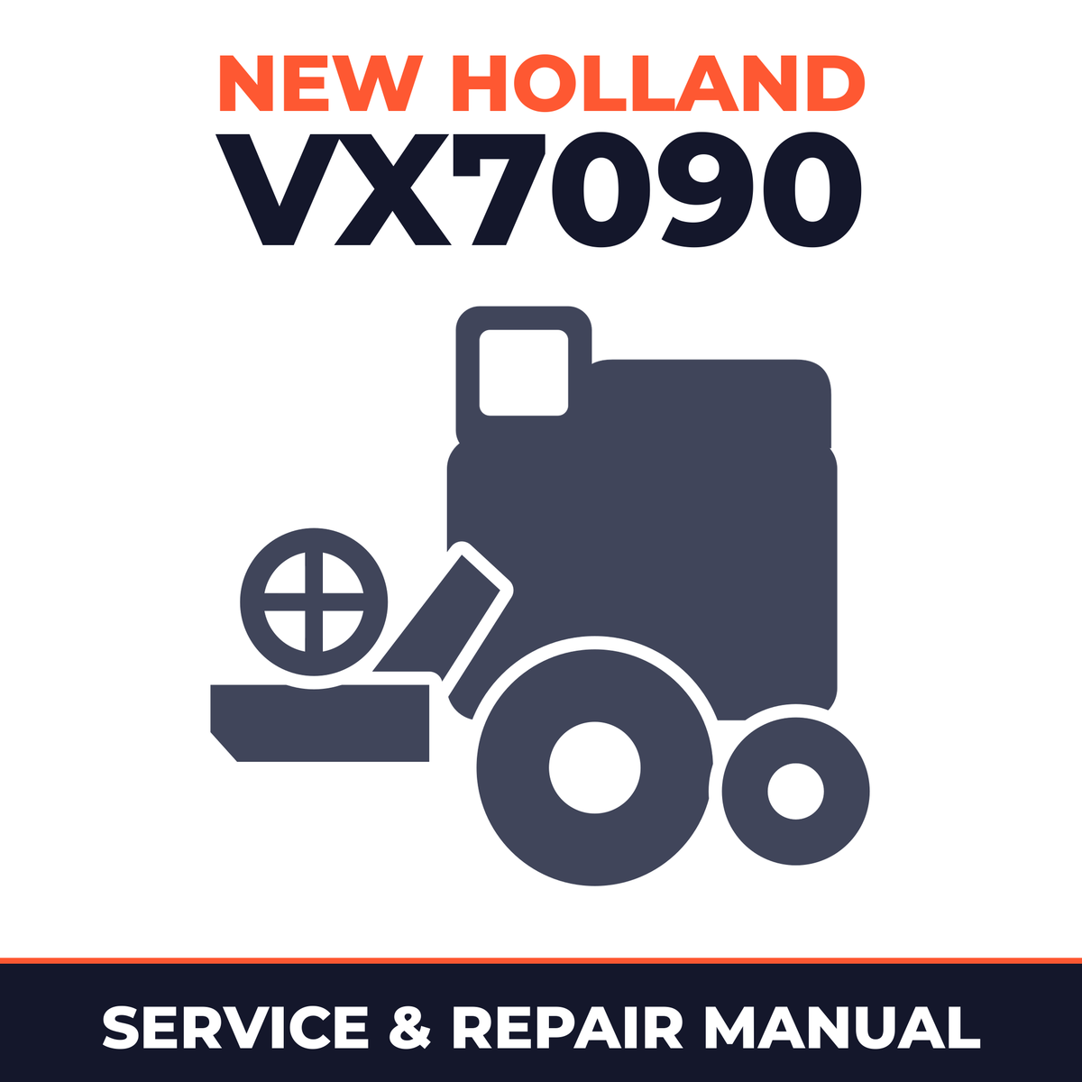 New Holland VX7090 Combine Service & Repair Manual