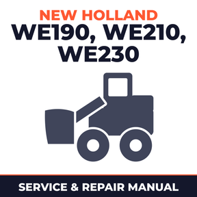 NEW HOLLand WE190 WE210 WE230 / WE210 INDUSTRIAL, WE230 INDUSTRIAL Wheel Loader Service Repair Manual