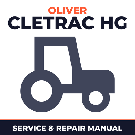 Oliver Cletrac HG Tractor Service & Repair Manual