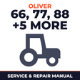 Oliver Fleetline 66/77/88 - Super 55/66/77/88 550/660/770/880 Tractors Service & Repair Manual