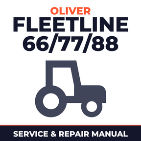 Oliver Fleetline 66/77/88 Tractor Service & Repair Manual