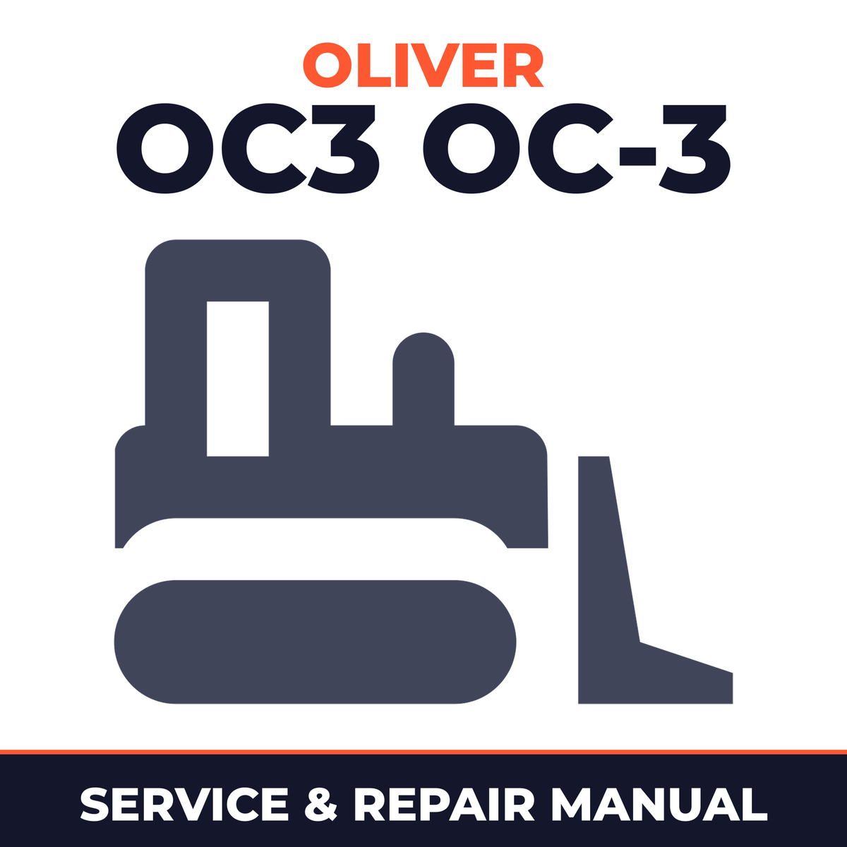 Oliver OC3 OC-3 Crawler Tractor Service & Repair Manual