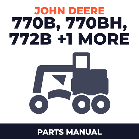 Parts Manual 770B 770BH 772B 772BH MOTOR GRADERS