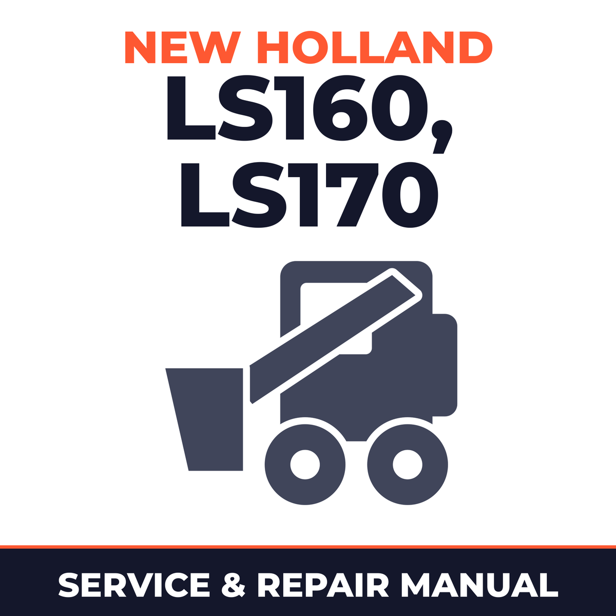 Repair Manual New HOLLand LS160/LS170