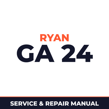 Ryan GA 24 Machine Service & Repair Manual