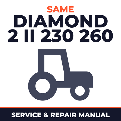 Same Diamond 2 II 230 260 Tractor Service & Repair Manual