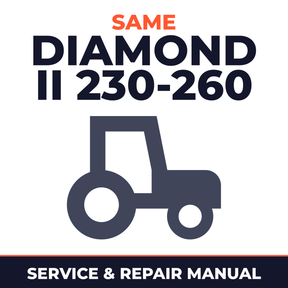 Same Diamond II 230-260 Tractor Service & Repair Manual