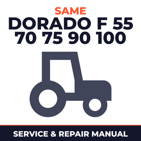 Same Dorado F 55 70 75 90 100 Tractor Service & Repair Manual