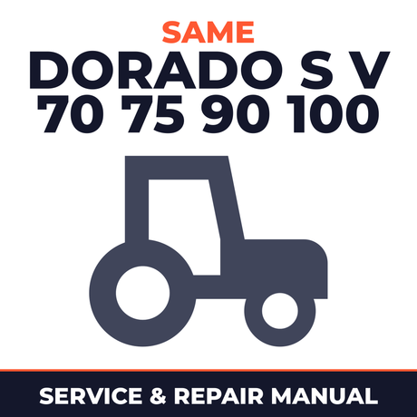 Same Dorado S V 70 75 90 100 Tractor Service & Repair Manual