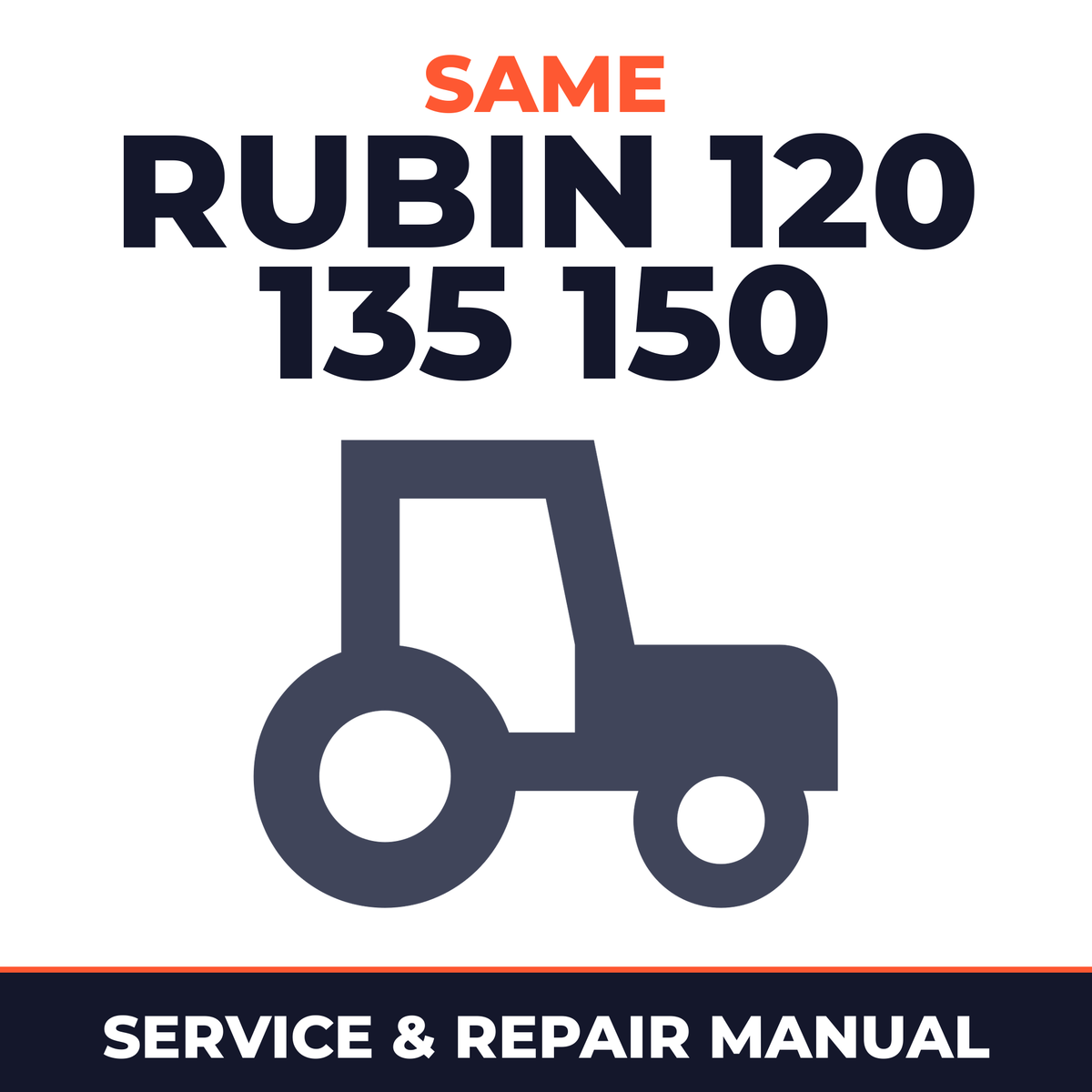 Same Rubin 120 135 150 Tractor Service & Repair Manual