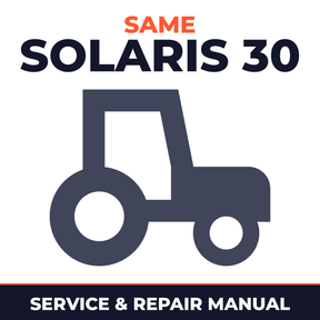 Same Solaris 30 Tractor Service & Repair Manual