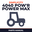 Simplicity 4040 Pow'r Power Max Tractor Parts Manual