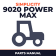Simplicity 9020 Power Max Tractor Parts Manual