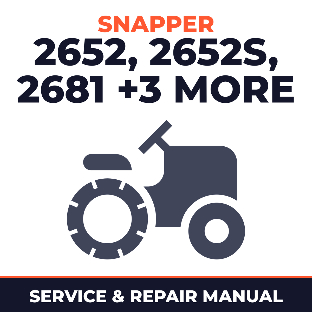 Snapper 2652 2652S 2681 2681S 3081 3081S Series Riding Mower Service & Repair Manual