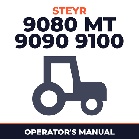 Steyr 9080 MT 9090 9100 Tractor Operator's Manual