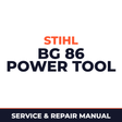 Stihl BG 86 Power Tool Machine Service & Repair Manual