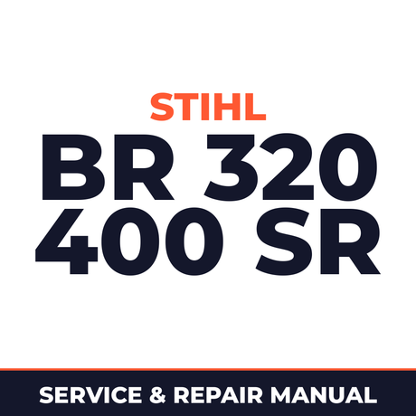 Stihl BR 320 400 SR Blowers & Mistblowers Machine Service & Repair Manual