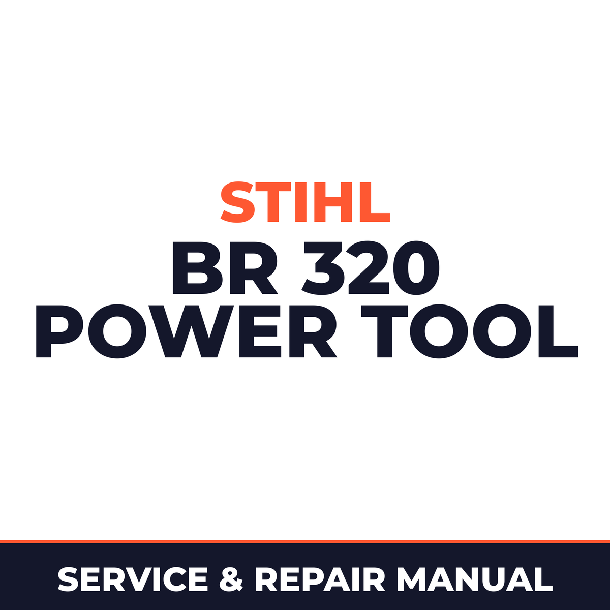 Stihl BR 320 Power Tool Machine Service & Repair Manual