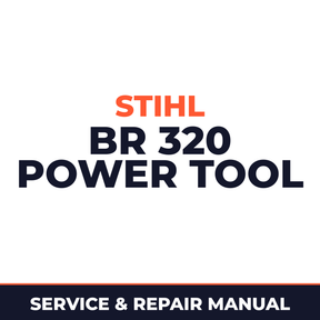 Stihl BR 320 Power Tool Machine Service & Repair Manual